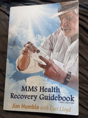 MMS Health Recovery Guidebook by Jim Humble - White and Blue Cover